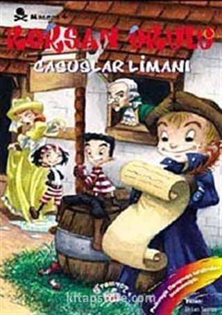 Korsan Okulu Macera 4 / Casuslar Limanı