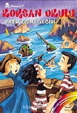 Korsan Okulu Macera 7 / Batık Gemi Geçidi