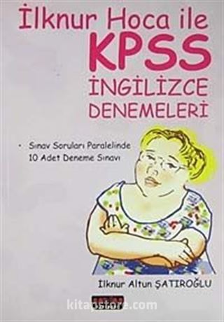 İlknur Hoca ile KPSS İngilizce Denemeleri