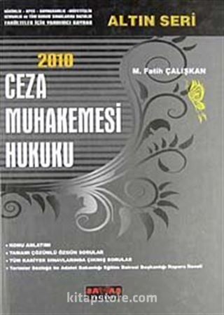 2010 Ceza Muhakemesi Hukuku (M. Fatih Çalışkan)