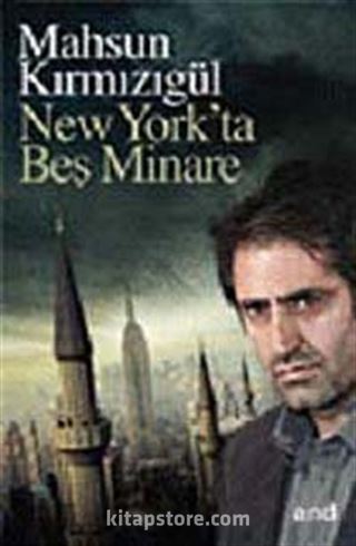 New York'ta Beş Minare