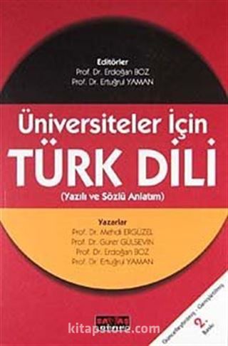 Üniversiteler İçin Türk Dili (Yazılı ve Sözlü Anlatım)