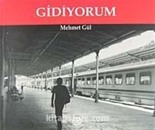 Gidiyorum