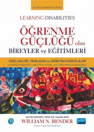 Öğrenme Güçlüğü Olan Bireyler ve Eğitimleri / Learning Disabilities