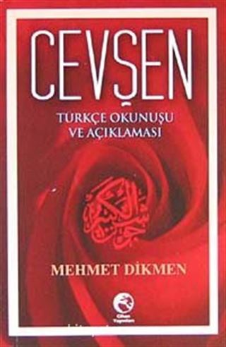 Cevşen (Türkçe Okunuşu ve Açıklaması)