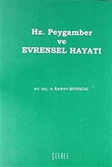 Hz. Peygamber ve Evrensel Hayatı