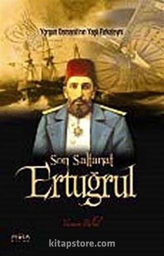 Son Saltanat Ertuğrul