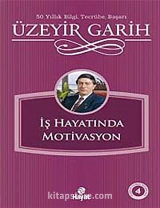 İş Hayatında Motivasyon