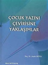 Çocuk Yazını Çevirisine Yaklaşımlar