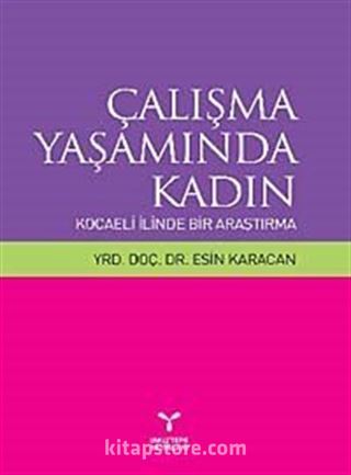 Çalışma Yaşamında Kadın