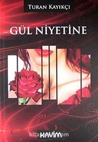 Gül Niyetine