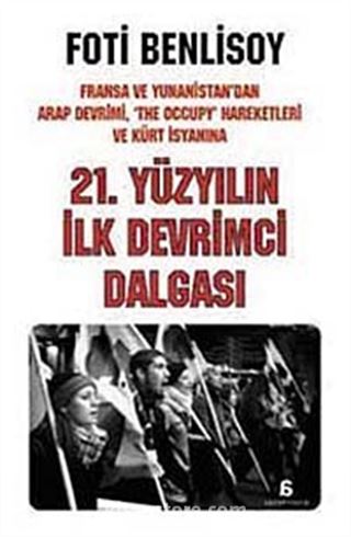 21. Yüzyılın İlk Devrimci Dalgası