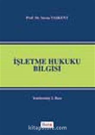 İşletme Hukuku Bilgisi