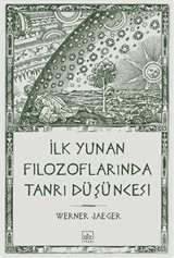 İlk Yunan Filozoflarında Tanrı Düşüncesi