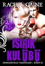 Isırık Kulübü / Morganville Vampirleri -10