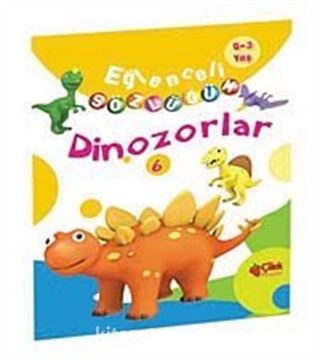 Dinozorlar / Eğlenceli Sözlüğüm