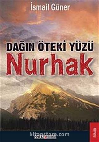 Dağın Öteki Yüzü Nurhak