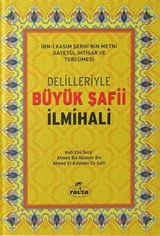 Delilleriyle Büyük Şafii İlmihali (İthal Ciltli)