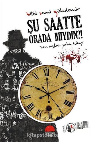 Şu Saatte Orada Mıydın?