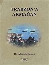 Trabzon'a Armağan