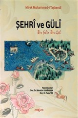 Şehri ve Güli (Bir Şehir Bir Gül)