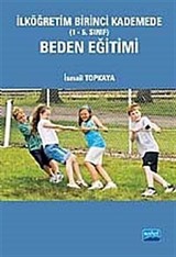 İlköğretim Birinci Kademede (1-5. Sınıf) Beden Eğitimi