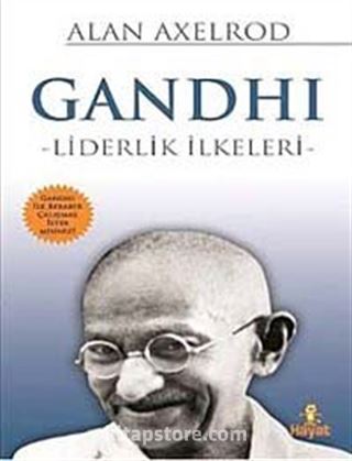 Gandhi - Liderlik İlkeleri