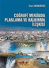 Coğrafi Mekanda Planlama ve Kalkınma İlişkisi