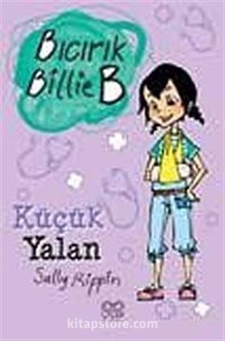 Küçük Yalan / Bıcırık Billie B