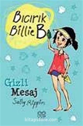 Gizli Mesaj / Bıcırık Billie B