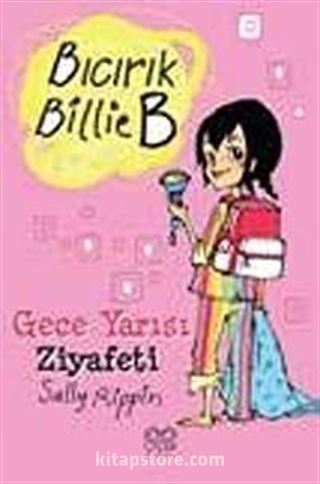 Gece Yarısı Ziyafeti / Bıcırık Billie B