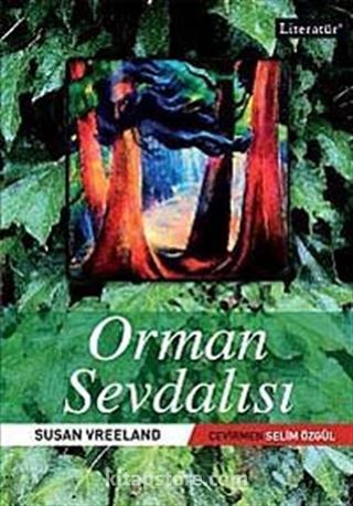 Orman Sevdalısı