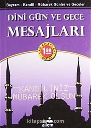 Dini Gün ve Gece Mesajları (Cep Boy)