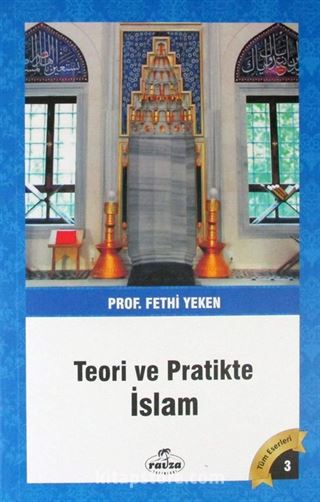 Teori ve Pratikte İslam