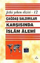 Çağdaş Saldırılar Karşısında İslam Alemi