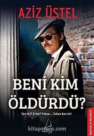 Beni Kim Öldürdü?