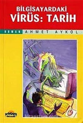 Bilgisayardaki Virüs: Tarih