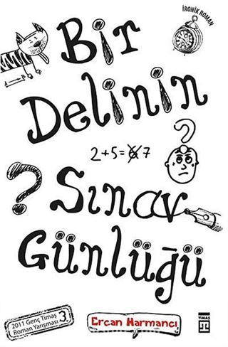 Bir Delinin Sınav Günlüğü