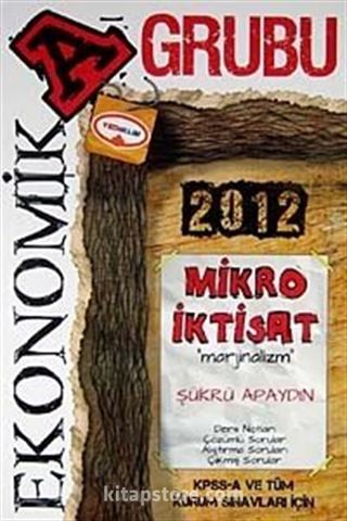 2012 Ekonomik A Grubu Mikro İktisat Marjinalizm