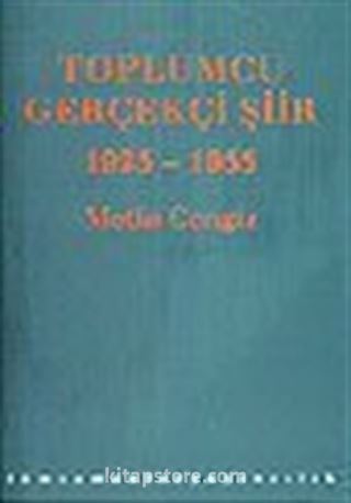 Toplumcu Gerçekçi Şiir / 1923 - 1953