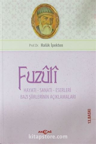 Fuzuli Hayatı Sanatı ve Eserleri