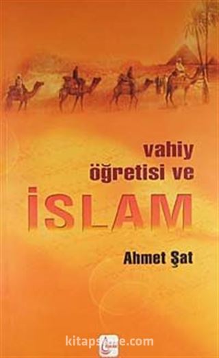 Vahiy Öğretisi ve İslam