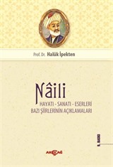 Naili Hayatı Ve Eserleri