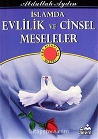 İslamda Evlilik ve Cinsel Meseleler CEP BOY