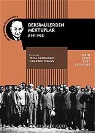 Dersimlilerden Mektuplar (1941-1953)