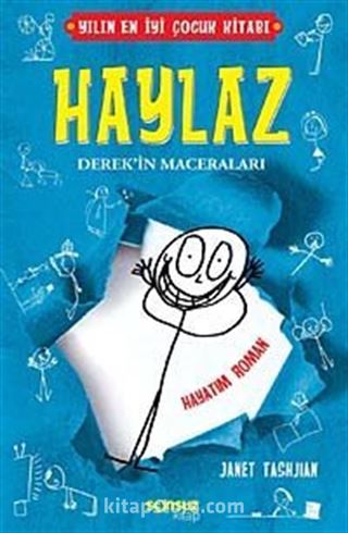 Haylaz Derek'in Maceraları / Hayatım Roman