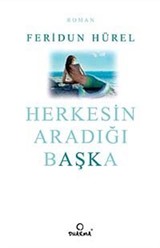 Herkesin Aradığı Başka