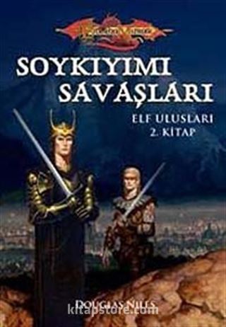 Soykıyımı Savaşları / Elf Ulusları 2. Kitap