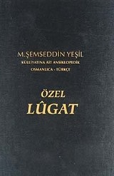 Osmanlıca-Türkçe Özel Lügat