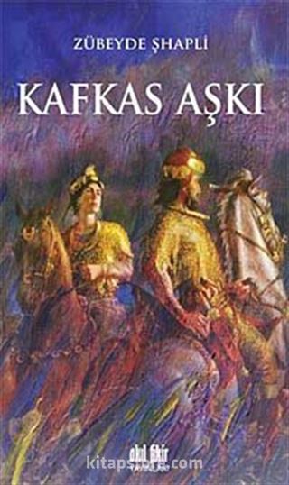 Kafkas Aşkı